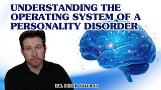 Thumbnail: UNDERSTANDING THE OPERATING SYSTEM OF A PERSONALITY DISORDER