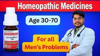 Thumbnail: 30 के बाद पुरुषों की गुप्त समस्या? | Best Homeopathic Medicine for Men 30–70