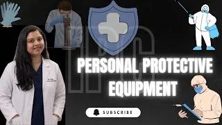 Thumbnail: Personal Protective Equipment (PPE)for Healthcare Workers |Complete Guide for MBBS,NEETPG & Nursing