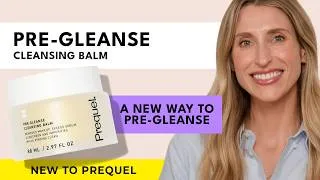 Thumbnail: Introducing Prequel's NEW Pre-Gleanse Cleansing Balm | Dr. Sam Ellis