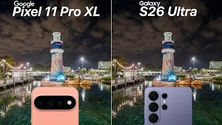 Thumbnail: Google Pixel 11 Pro XL VS Samsung Galaxy S26 Ultra Camera Test Comparison