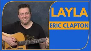 Thumbnail: Layla (MTV Unplugged) - Acoustic Guitar Lesson - Eric Clapton - Drue James