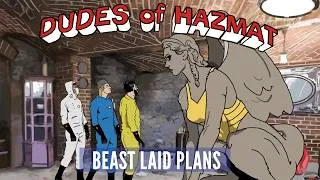 Thumbnail: Dudes of Hazmat - "Beast Laid Plans"