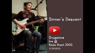 Thumbnail: Drugstore SINNERS DESCENT Live @ RadioBrasil2000