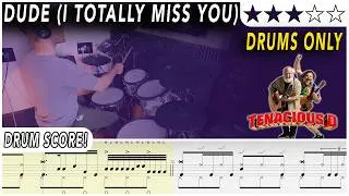 Thumbnail: Dude (I Totally Miss You) (DRUMS ONLY) - Tenacious D | DRUM SCORE Sheet Music | #740 DRUMSCRIBE