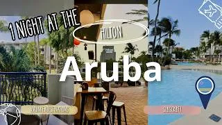 Thumbnail: We Stayed at Hilton Aruba for One Night… Here's Everything We Did