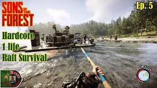 Thumbnail: Sons Of The Forest | Hardcore | 1 Life | Raft Survival (Ep. 5)