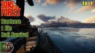 Thumbnail: Sons Of The Forest | Hardcore | 1 Life | Raft Survival (Ep. 4)