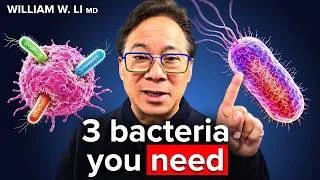 Thumbnail: "THESE Gut Bacteria Kills Cancer & Heals Your Gut" - EAT THIS To Get Them | Dr. William Li