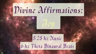 Thumbnail: ✨528 hz Divine Affirmations: Joy
