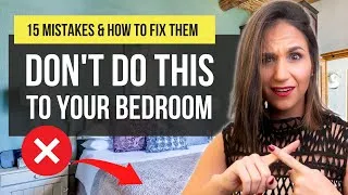 Thumbnail: 🙅🏻‍♀️🚫 TOP 15 BEDROOM MISTAKES & How To Fix Them Immediately | Interior Design & Home Decor