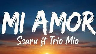 Thumbnail:  Ssaru ft Trio Mio - MI AMOR ( Lyrics Video )