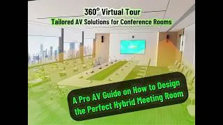 Thumbnail: Tailored AV Solutions for Conference Rooms in 360° Virtual Tour + Featured Cases