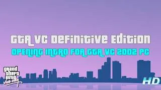 Thumbnail: GTA Vice City Definitive edition opening intro for gta vc original 2002 pc