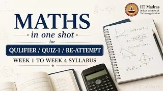 Thumbnail: MATHS in One Shot | Qualifier / Quiz-1 /Re-Attempt | Week 1 to Week 4 Syllabus | IIT Madras BS in DS