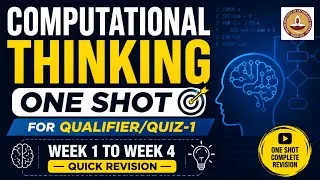 Thumbnail: Computational Thinking One Shot | Week 1–4 Complete Revision | re-attempt/Qualifier/Quiz-1