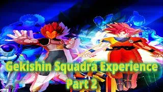 Thumbnail: Gekishin Squadra Experience (Part 2) [400 Subscriber Special]