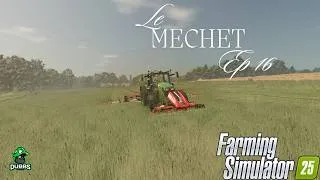 Thumbnail: FS25 Le Mechet Ep 16 - Watch this HUGE mowing operation