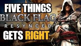 Thumbnail: Five Things Black Flag Resynced GETS RIGHT