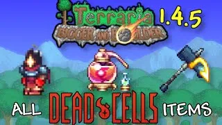 Thumbnail: Terraria 1.4.5 All New Dead Cells Items, And How to Get Them!