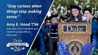 Thumbnail: Amy Hood Duke Commencement Address: Stay Curious When Things Stop Making Sense