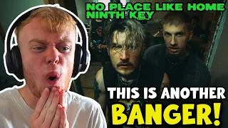 Thumbnail: ANOTHER BRILLIANT SONG! | Ninth Key - NO PLACE LIKE HOME Reaction | FIRST TIME REACTION!