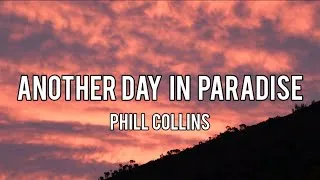 Thumbnail: PHIL COLLINS - Another Day In Paradise (lyrics)