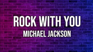Thumbnail: MICHAEL JACKSON -  Rock With You (lyrics)