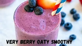 Thumbnail: Healthy Very Berry Oaty Smoothy Recipe