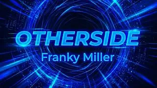 Thumbnail: Franky Miller - Otherside