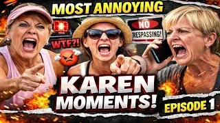 Thumbnail: Most Annoying KAREN Moments Caught on Camera! Ep 1