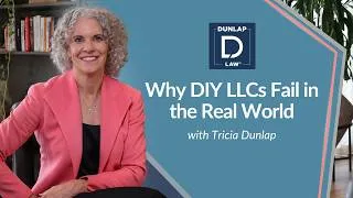 Thumbnail: Why DIY LLCs Fail in the Real World w/ Tricia Dunlap (Dunlap Law)