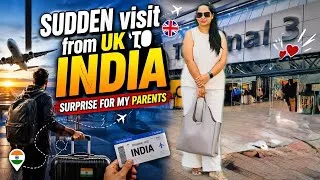 Thumbnail: Flew from UK to India Without Telling My Parents 🇬🇧✈️🇮🇳 | Emotional Surprise!