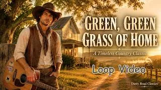 Thumbnail: Green Green Grass of Home – Tom Jones Country Cover (Lyrics) (Loop Video)