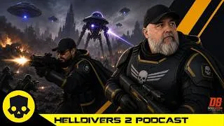 Thumbnail: The 40K Warbond, New Illuminate & DAD GAMER ENERGY | Helldivers 2 Podcast