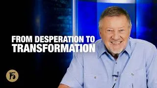 Thumbnail: From Desperation to Transformation | Give Him 15: Daily Prayer with Dutch | July 21, 2026
