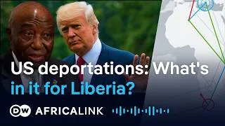Thumbnail: Liberia's role in Trump's deportation strategy