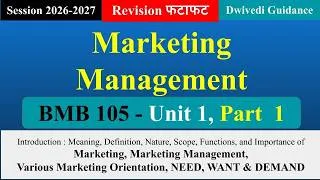 Thumbnail: Unit 1 Part 1, Marketing Management mba, Marketing Management aktu, BMB 105 #marketing #aktu #mba