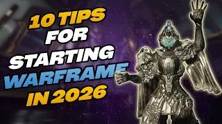Thumbnail: Starting Warframe In 2026? These 10 Tips Will Save You Time! (Warframe Beginners Guide)