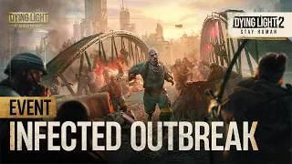 Thumbnail: Dying Light 2: Stay Human - Infected Outbreak