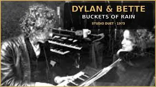 Thumbnail: Bob Dylan & Bette Midler – Buckets of Rain | A Joyful 1975 Studio Duet