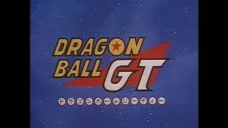 Thumbnail: Dragon Ball GT Theme Song Japanese Sub