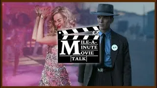Thumbnail: Mile-A-Minute Movie Talk | Episode 10: Barbie & Oppenheimer Review!