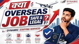 Thumbnail: क्या Overseas Job Safe & Legal है? | Dynamic Staffing Services