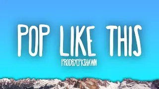 Thumbnail: prodbycpkshawn - Pop like this pt.2 (Slowed)