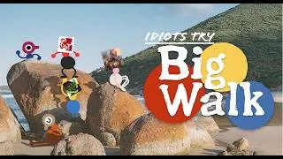 Thumbnail: Idiots Attempt Big Walk
