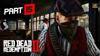 Thumbnail: Red Dead Redemption 2 - Part 15 | Full Campaign | Full Walkthrough | No Commentary (4K 60FPS)