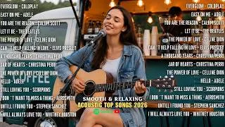 Thumbnail: Smooth Acoustic Love Songs 🎸 Timeless & Popular Hits | Coldplay, Adele, Christina Perri, Calum Scott