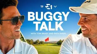 Thumbnail: TOM BRADY & RAFA NADAL TALK SPORT, COMPETITION & MORE ⛳️| Buggy Talk
