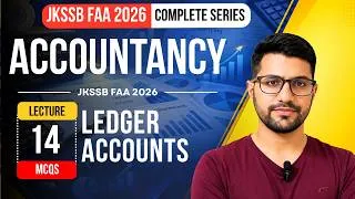 Thumbnail: MCQs on Ledger Accounts | Accountancy | JKSSB FAA Exam | Lecture 14 | CA Mohamad Lateef